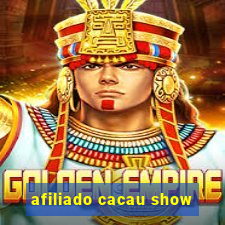 afiliado cacau show